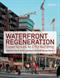 Waterfront Regeneration: Experiences in City-building